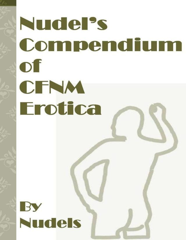  Nudel's Compendium of CFNM Erotica(Kobo/電子書)