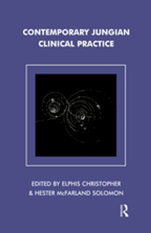 Contemporary Jungian Clinical Practice(Kobo/電子書)