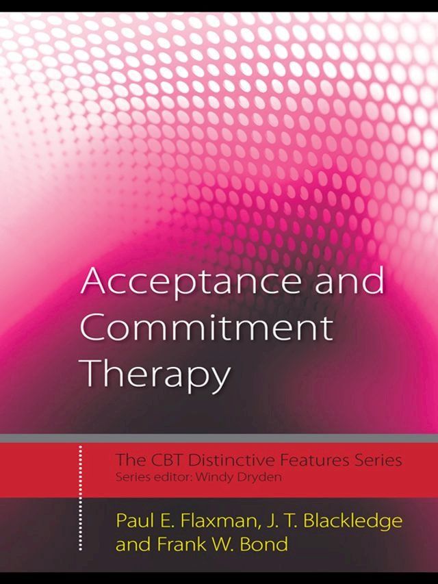  Acceptance and Commitment Therapy(Kobo/電子書)