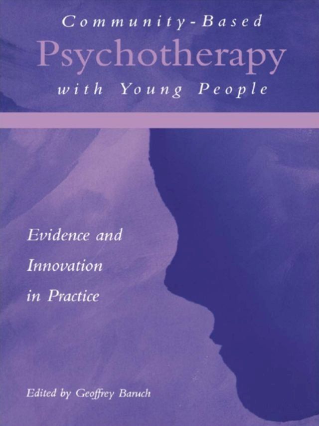  Community-Based Psychotherapy with Young People(Kobo/電子書)