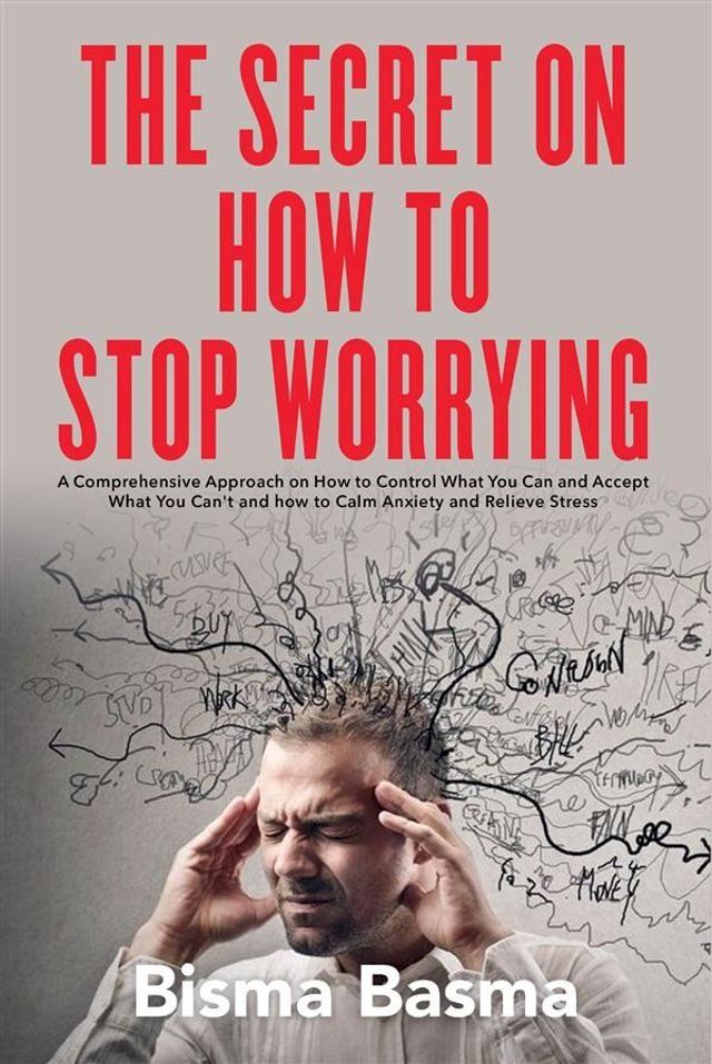  The Secret on How to Stop Worrying(Kobo/電子書)