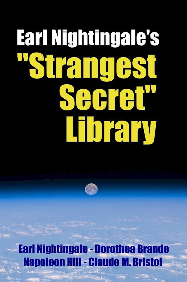  Earl Nightingale's "Strangest Secret" Library(Kobo/電子書)