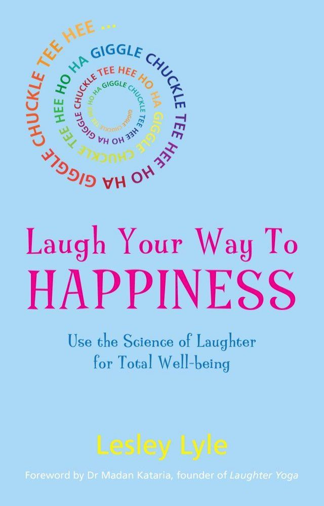  Laugh Your Way to Happiness(Kobo/電子書)