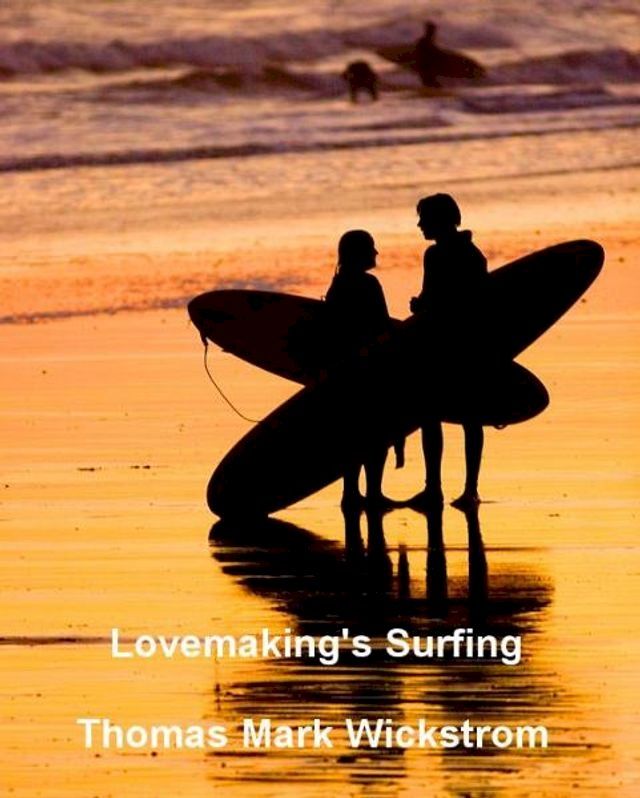  Lovemaking's Surfing(Kobo/電子書)