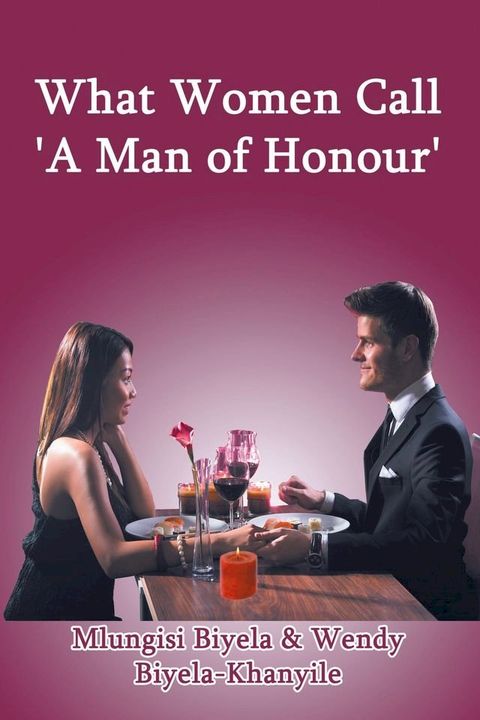 What Women Call ‘A Man of Honour'(Kobo/電子書)