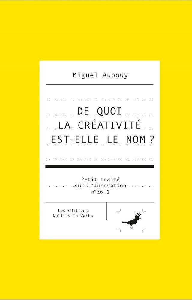  De quoi la créativité est-elle le nom ?(Kobo/電子書)