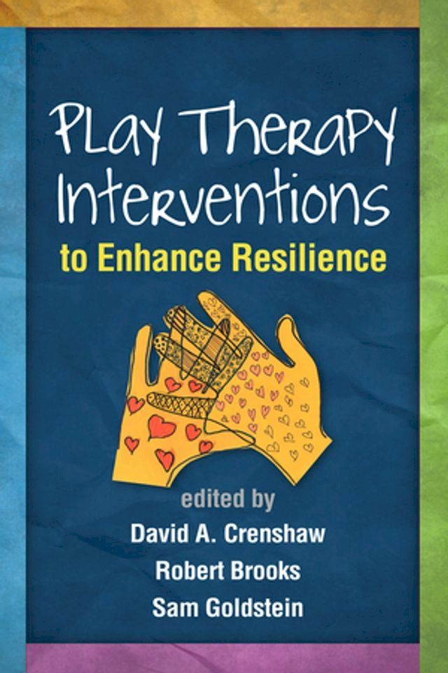  Play Therapy Interventions to Enhance Resilience(Kobo/電子書)