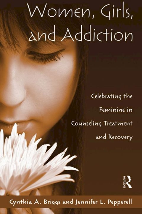 Women, Girls, and Addiction(Kobo/電子書)