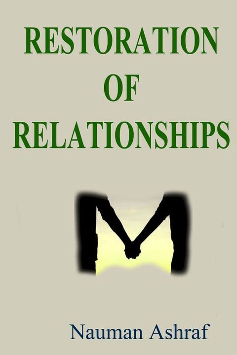 Restoration Of Relationships(Kobo/電子書)