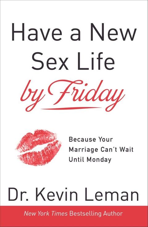 Have a New Sex Life by Friday(Kobo/電子書)