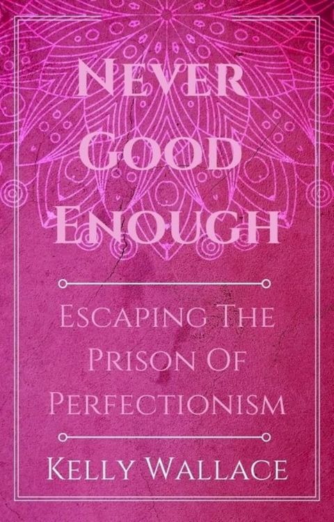 Never Good Enough(Kobo/電子書)