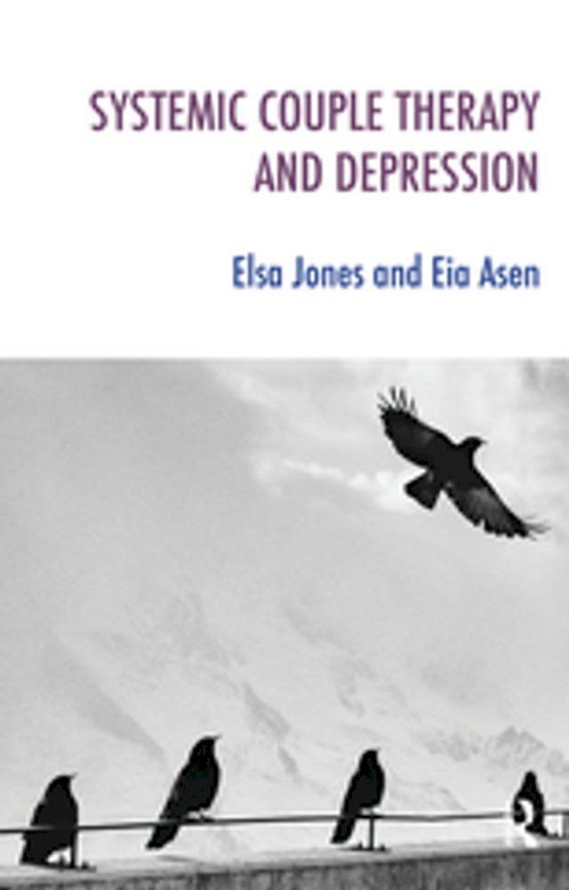  Systemic Couple Therapy and Depression(Kobo/電子書)