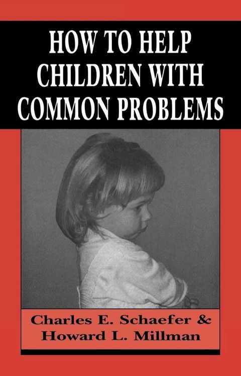 How to Help Children with Common Problems(Kobo/電子書)