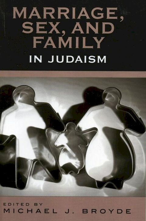 Marriage, Sex and Family in Judaism(Kobo/電子書)