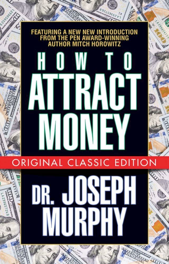  How to Attract Money (Original Classic Edition)(Kobo/電子書)