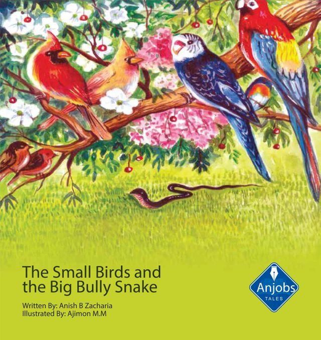  The Small Birds and the Big Bully Snake(Kobo/電子書)