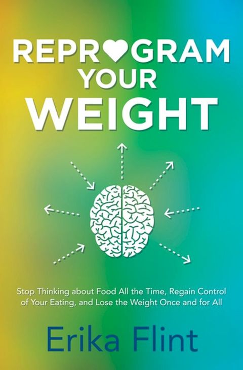 Reprogram Your Weight(Kobo/電子書)