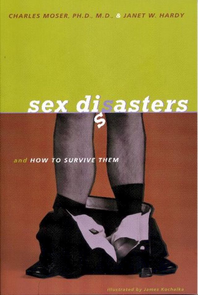  Sex Disasters...: ... and how to survive them(Kobo/電子書)