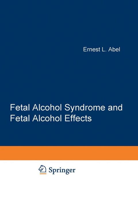 Fetal Alcohol Syndrome and Fetal Alcohol Effects(Kobo/電子書)