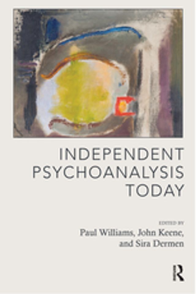  Independent Psychoanalysis Today(Kobo/電子書)