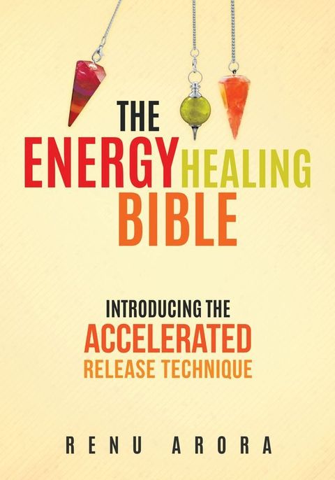 The Energy Healing Bible(Kobo/電子書)