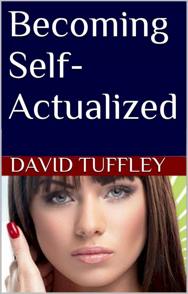  Becoming Self-Actualized(Kobo/電子書)