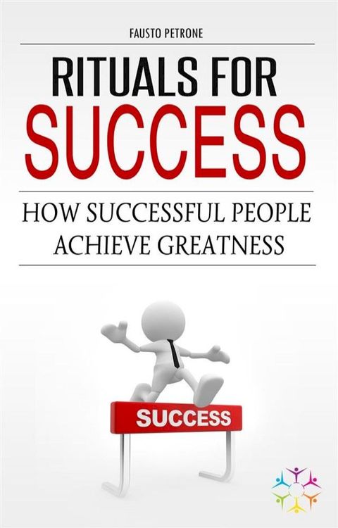 Rituals for Success(Kobo/電子書)