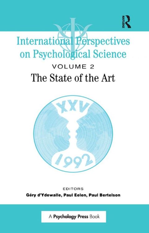 International Perspectives On Psychological Science, II: The State of the Art(Kobo/電子書)