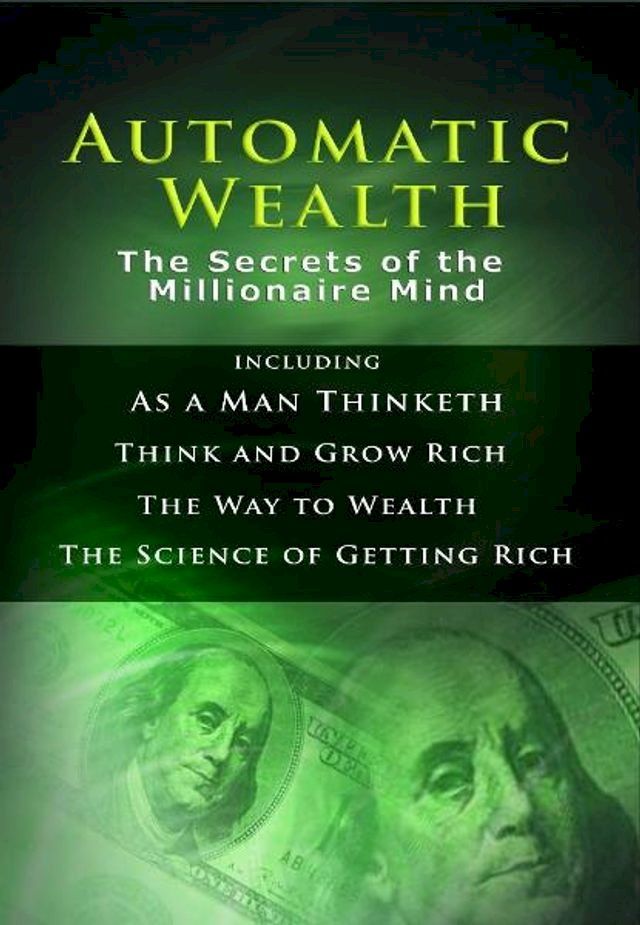  Automatic Wealth: The Secrets of the Millionaire Mind(Kobo/電子書)