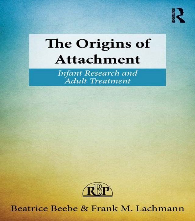  The Origins of Attachment(Kobo/電子書)