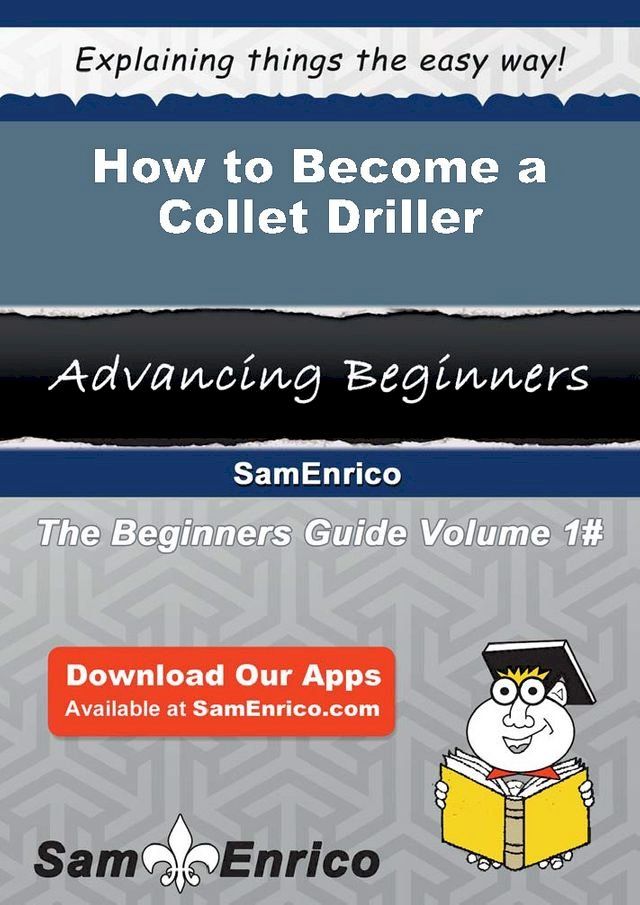  How to Become a Collet Driller(Kobo/電子書)