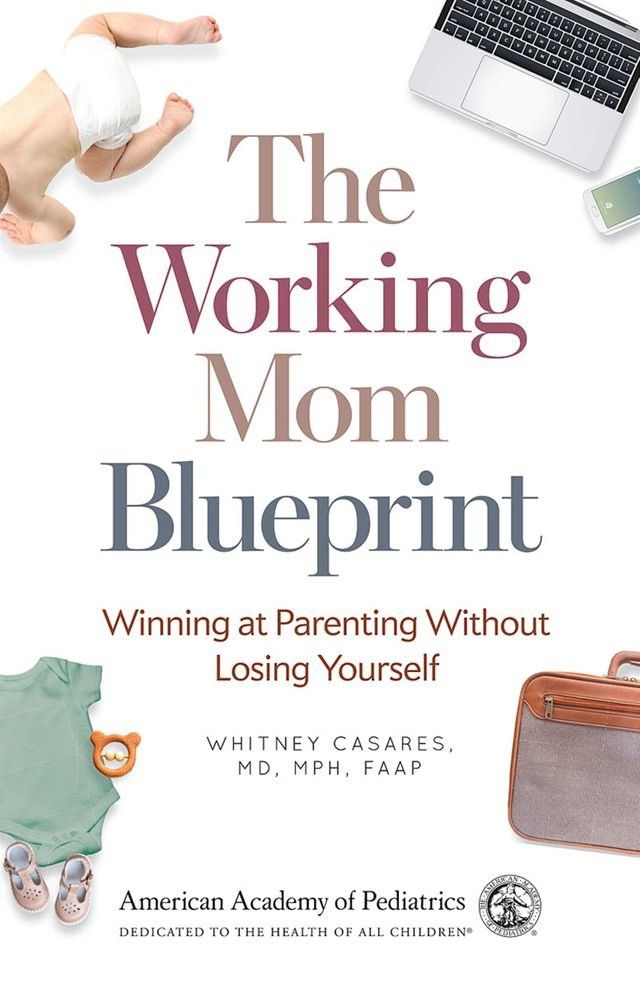  The Working Mom Blueprint(Kobo/電子書)