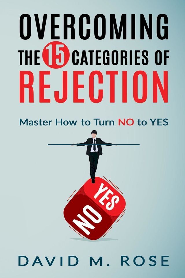  Overcoming The 15 Categories of Rejection(Kobo/電子書)