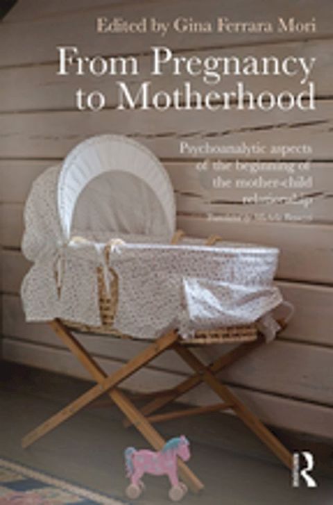 From Pregnancy to Motherhood(Kobo/電子書)