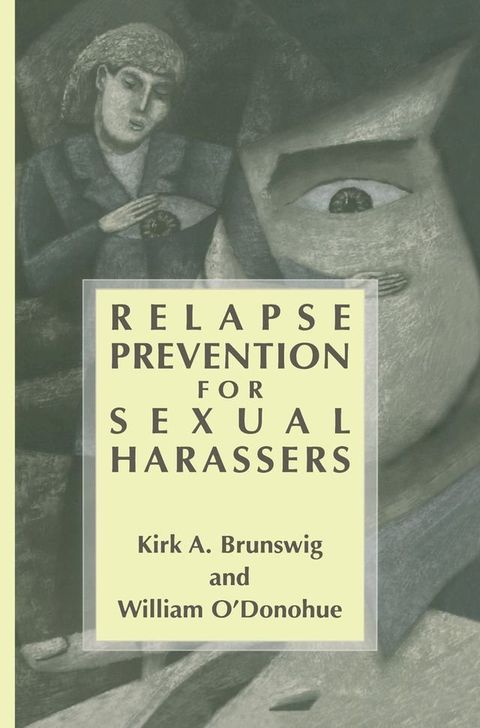 Relapse Prevention for Sexual Harassers(Kobo/電子書)