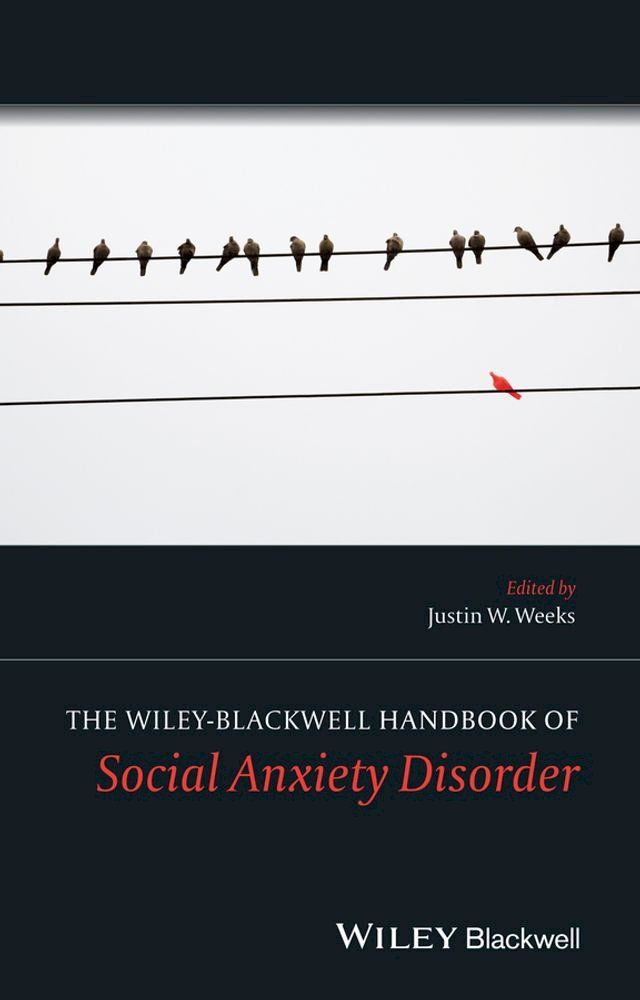  The Wiley Blackwell Handbook of Social Anxiety Disorder(Kobo/電子書)