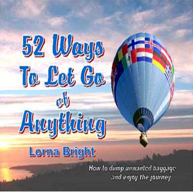  52 Ways To Let Go of Anything(Kobo/電子書)