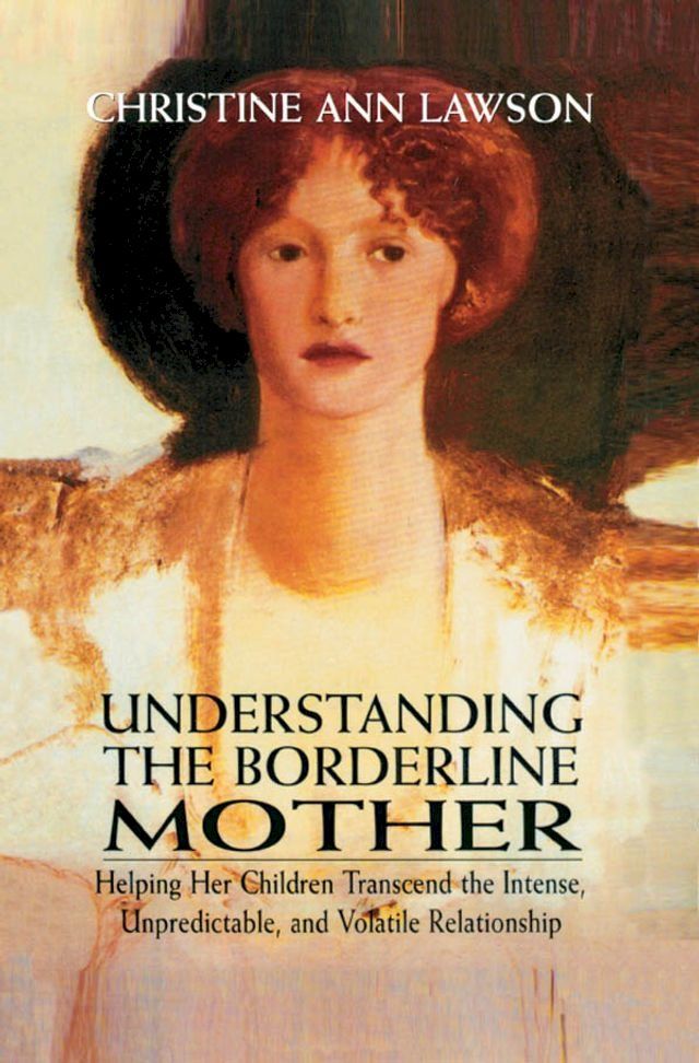  Understanding the Borderline Mother(Kobo/電子書)