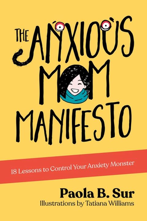 The Anxious Mom Manifesto(Kobo/電子書)