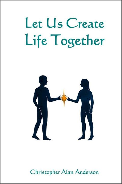 Let Us Create Life Together(Kobo/電子書)