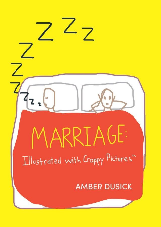  Marriage Illustrated With Crappy Pictures(Kobo/電子書)