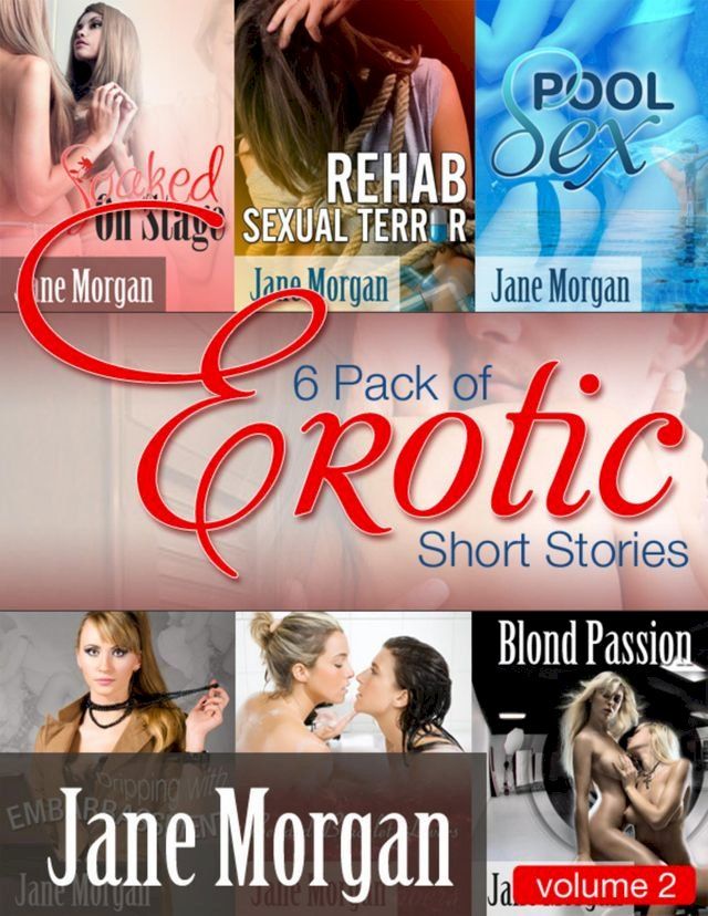  6 Pack of Erotic Short Stories By Jane Morgan - Volume 2 (General Urotica)(Kobo/電子書)