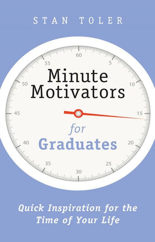  Minute Motivators for Graduates(Kobo/電子書)