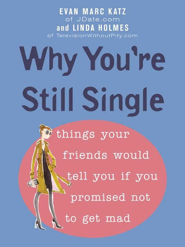  Why You're Still Single(Kobo/電子書)