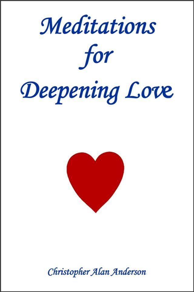  Meditations for Deepening Love(Kobo/電子書)