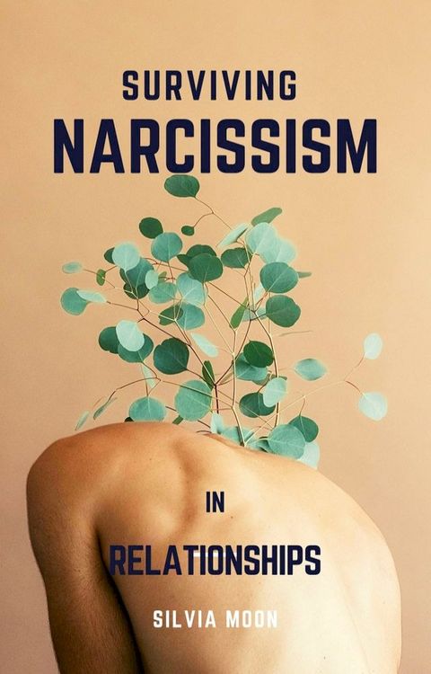 Surviving Narcissism in a Relationship(Kobo/電子書)