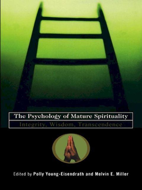 The Psychology of Mature Spirituality(Kobo/電子書)