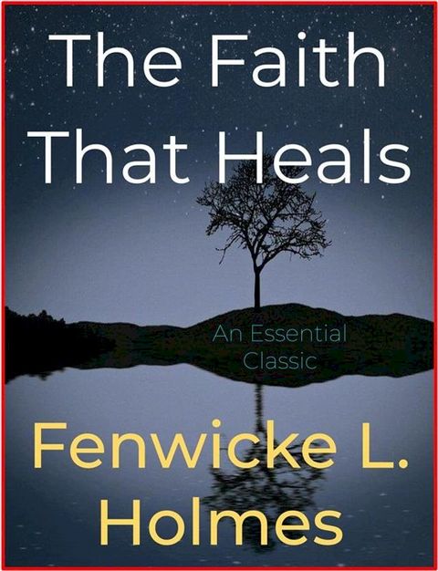 The Faith That Heals(Kobo/電子書)