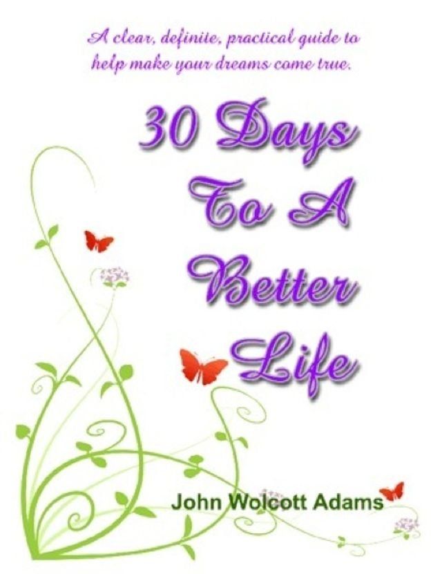  30 Days To A Better Life(Kobo/電子書)