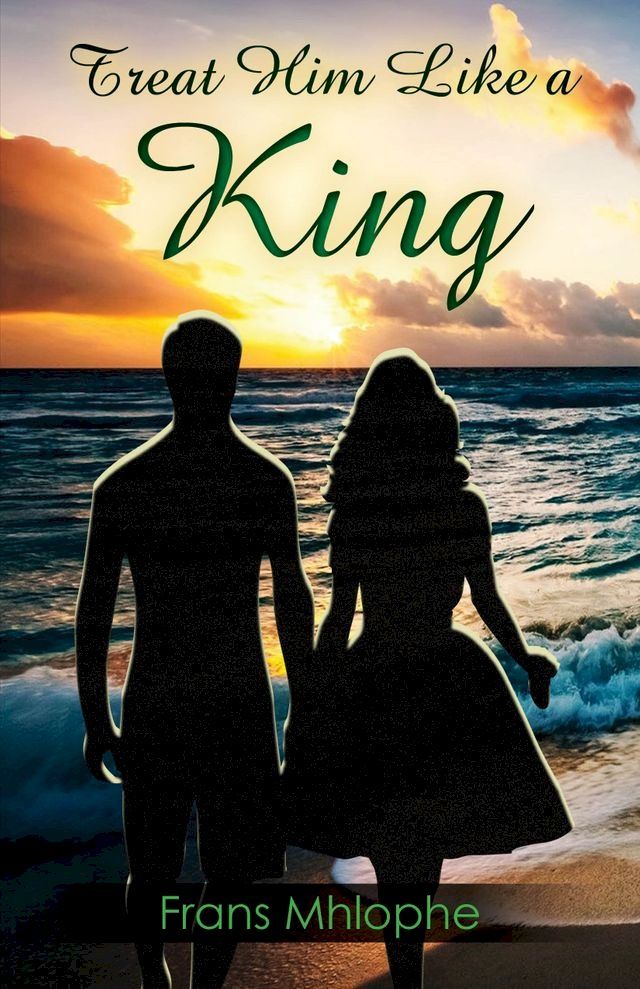  Treat Him Like a King(Kobo/電子書)